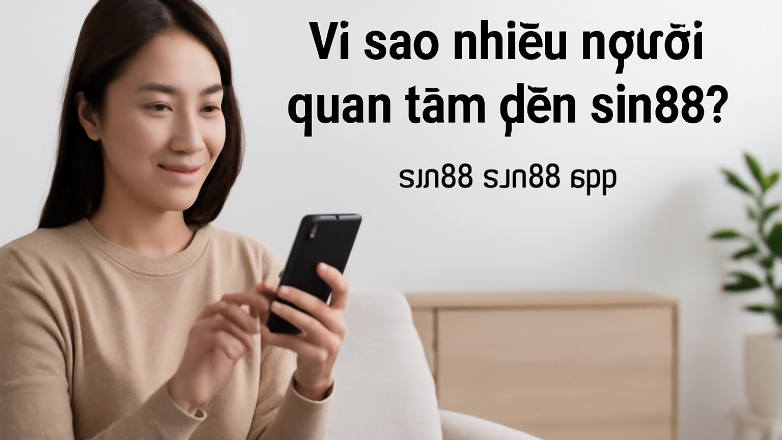 sin88: Trải nghiệm giải trí trực tuyến an toàn, mượt mà và dễ bắt nhịp